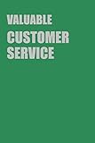  Valuable Customer Service: Lined Notebook Diary Gift For Valuable Customer Service; Book or Journal with 110 pages (6x9 inches)