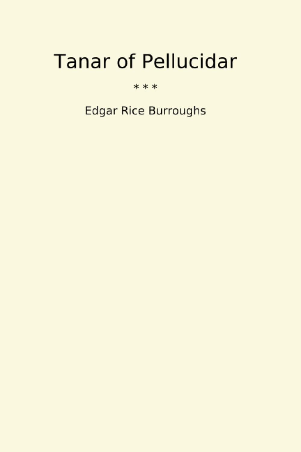 Edgar Rice Burroughs - Tanar of Pellucidar - Paperback Book