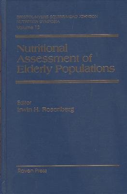 Nutritional Assessment of Elderly Populations: Measure and Function (Bristol-myers Squibb/Mead Johnson Nutrition Symposia)