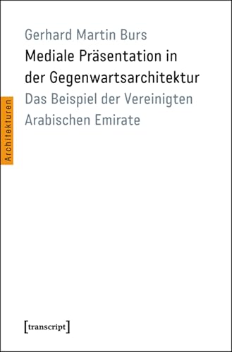 Présentation médiale architecture Émirats décrypter urbanisme Golfe