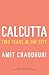 Calcutta: Two Years in the City