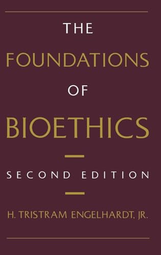 The Foundations of Bioethics