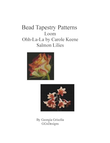 Bead Tapestry Patterns loom Ohh-La-La by Carole Keene Salmon Lilies