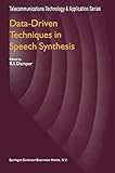 Data-Driven Techniques in Speech Synthesis