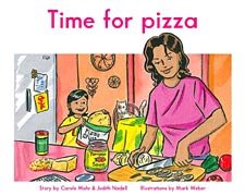 Paperback Time for Pizza - The King School Series, Mid First Grade / Emergent, Level 10 (6-pack) (The King School Series, First Grade Collection) Book