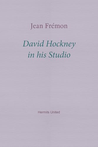 David Hockney in his Studio 1916658113 Book Cover