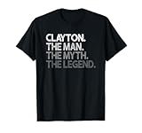 Clayton Gift: La leggenda del mito dell'uomo Maglietta