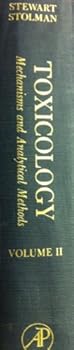 Hardcover Toxicology: Mechanism and Analytical Methods, Volume 2; Book