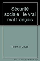 Sécurité sociale : Le vrai mal français 2251480013 Book Cover