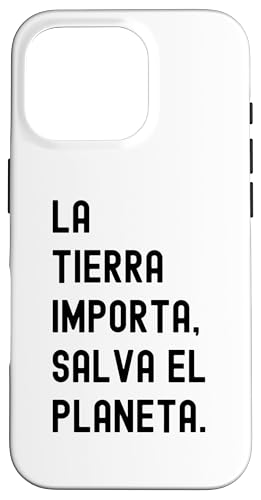 La Tierra Importa, Salva El Planeta �X�}�z�P�[�X iPhone 16 Pro �p