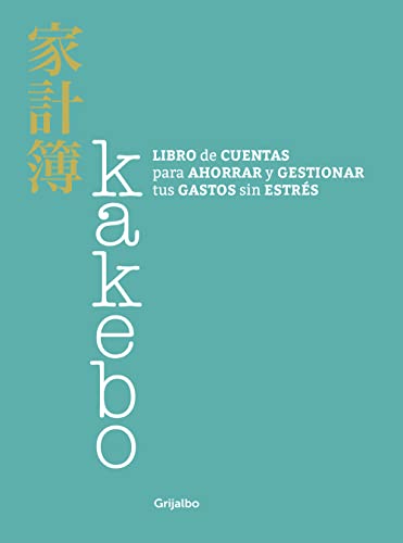 Kakebo: Libro de cuentas para ahorrar y gestionar tus gastos sin estrés (Crecimiento...