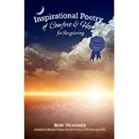 Inspirational Poetry of Comfort and Hope for the Grieving 0989443906 Book Cover