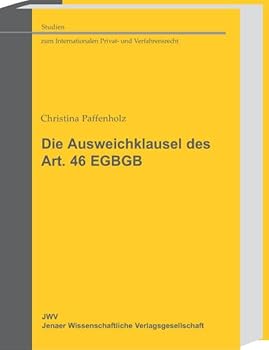 Paperback Die Ausweichklausel des Art. 46 EGBGB [German] Book