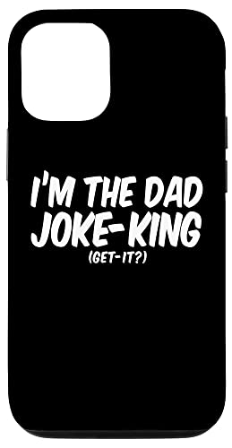 Carcasa para iPhone 14 Día del Padre Papá Divertido - I'm The Dad Joke King Get It