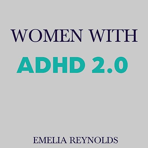 Women with ADHD 2.0 by Emelia Reynolds episode artwork