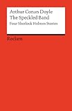 The Speckled Band: Four Sherlock Holmes Stories