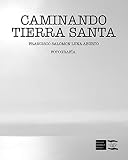  CAMINANDO TIERRA SANTA