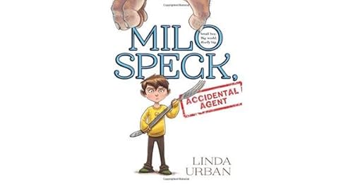 Milo Spec Accidental Agent by Linda Urban