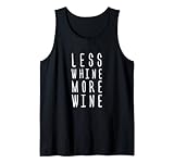 Photo Gallery camicie carine per my less whine more wine bere tshirts canotta Photo Gallery camicie carine per my less whine more wine bere tshirts canotta