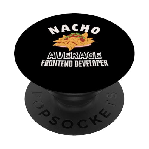 Nacho Average : développeur Frontend Funny Cinco de Mayo Funny PopSockets PopGrip Adhésif