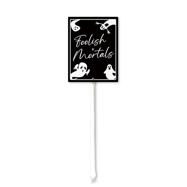 Horienteeon Foolish Mortals Sign for House Metal Aluminum with Stake, Cute Halloween Sign for Home Happy Halloween Yard Sign Deter Door Home Decor 11.5×15cm
