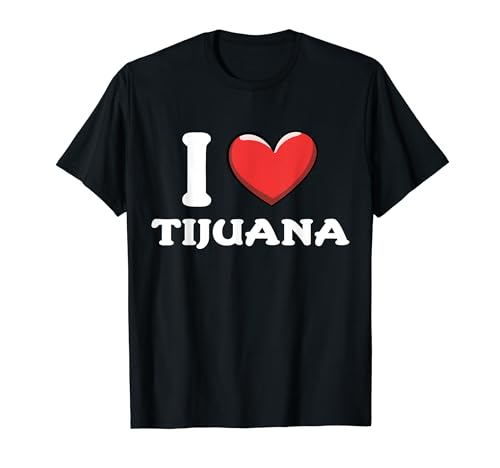 Amo Tijuana México Camiseta