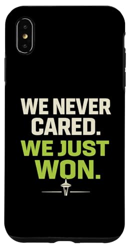 We Never Cared, We Just Won Funny Sports Fan �X�}�z�P�[�X iPhone XS Max �p