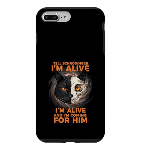 Schrodinger I'm Alive and I'm Coming for Him Physics �X�}�z�P�[�X iPhone 7 Plus/8 Plus �p