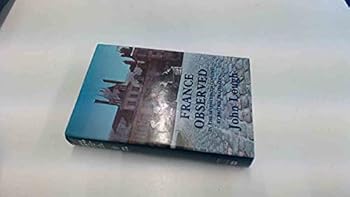 Hardcover France Observed in the Seventeenth Century by British Travellers Book