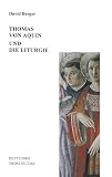 Thomas von Aquin und die Liturgie (Book on Demand)