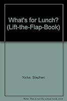 What's for Lunch? (Lift-the-Flap-Book) 0681415495 Book Cover