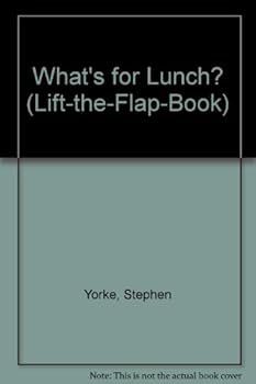 Hardcover What's for Lunch? (Lift-The-Flap-Book) Book