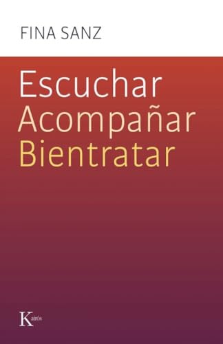 Portada de Escuchar, acompañar, bientratar