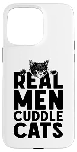 Real Men Cuddle Cats Owner ���̓� �ʔ��� ���p �j�� �X�}�z�P�[�X iPhone 15 Pro Max �p