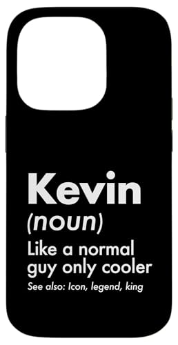 Kevin Like A Normal Guy Only Cooler Legend King �t�@�[�X�g�l�[�� �X�}�z�P�[�X iPhone 14 Pro �p