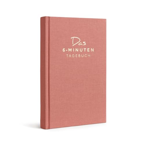 The 6-minute diary, 6 minutes daily for more mindfulness, self-love and motivation, the journal for your personality developm
