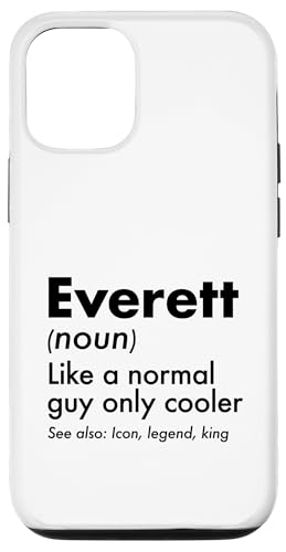 Everett Like A Normal Guy Only Cooler Legend King �t�@�[�X�g�l�[�� �X�}�z�P�[�X iPhone 12/12 Pro �p