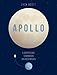 Apollo: A Graphic Guide to Mankind's Greatest Mission