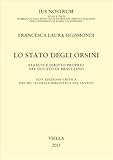 Lo Stato Degli Orsini. Statuti E Diritto Proprio Nel Ducato Di Bracciano - 2