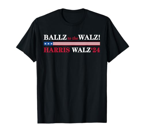 Ballz To The Walz Harris Walz 2024 Election T-Shirt