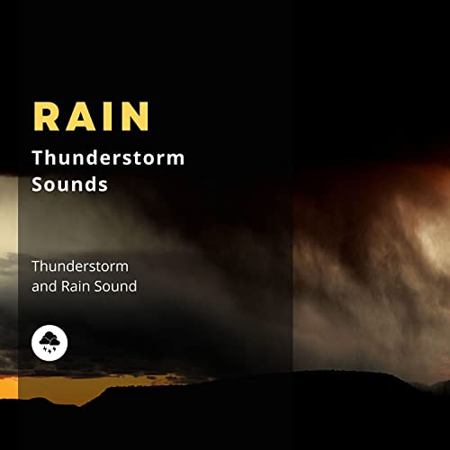Thunderstorm and Rain Sound