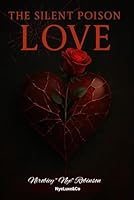The Silent Poison (LOVE) B0F5P42YPD Book Cover