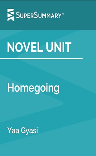 Novel Unit: Homegoing by Yaa Gyasi (SuperSummary)