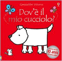 Dov'è il mio cucciolo? Dov'è il mio cucciolo?