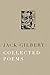 Collected Poems of Jack Gilbert