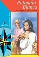 Palomita Blanca 9561208342 Book Cover