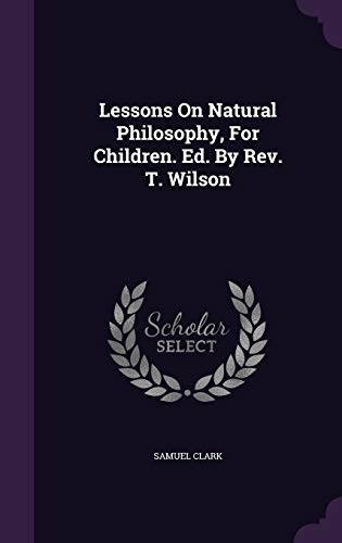 Lessons On Natural Philosophy, For Children. Ed... 1343060451 Book Cover