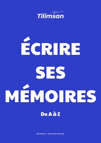 livre Écrire ses mémoires de A à Z: Laissez une trace de votre vie pour les générations futures, ou le cadeau parfait pour vos grands-parents.
