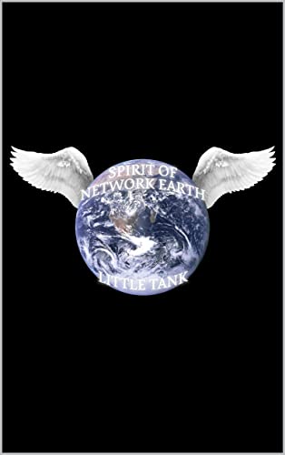 SPIRIT OF NETWORK EARTH (English Edition)