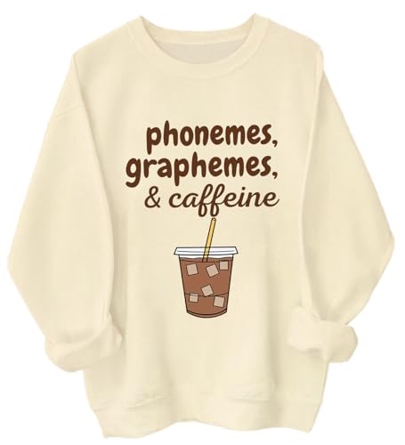 Phonemes Graphemes And Caffeine Sweatshirt Phonemes Graphemes And Caffeine Hoodie